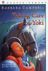 Taking Care of Yoki by Barbara Campbell