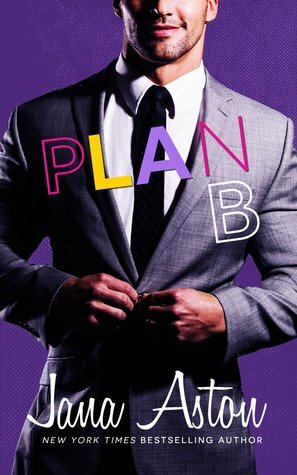 Plan B by Jana Aston
