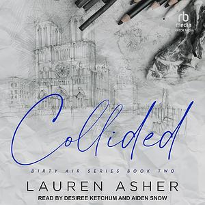 Collided  by Lauren Asher