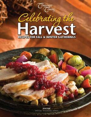 Celebrating the Harvest: Recipes for Fall & Winter Gatherings by Jean Pare