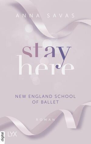 Stay Here by Anna Savas