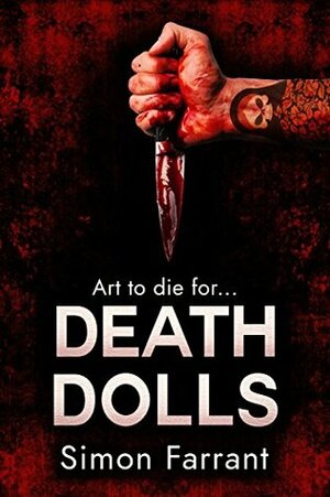 Death Dolls: Art to die for... (Newdon Killers Series Book 3) by Simon Farrant