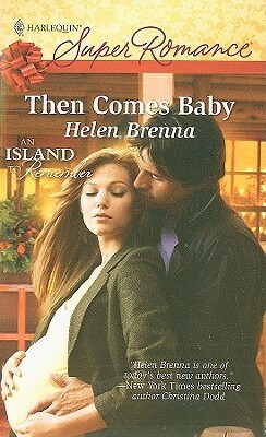 Then Comes Baby by Helen Brenna