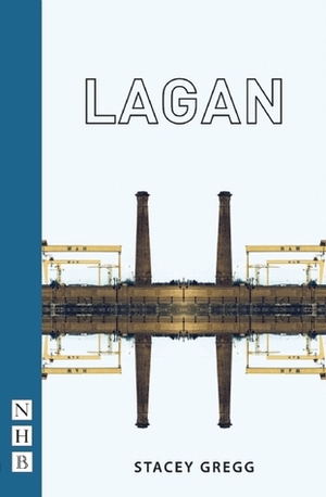Lagan by Stacey Gregg