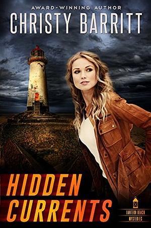 Hidden Currents by Christy Barritt