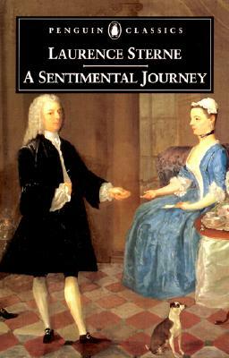 A Sentimental Journey Through France and Italy by Mr. Yorick by Laurence Sterne