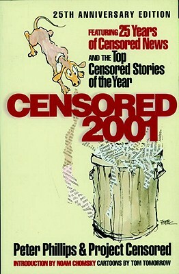 Censored 2001: 25 Years of Censored News and the Top Censored Stories of the Year by 