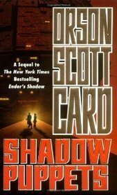 Shadow Puppets by Orson Scott Card