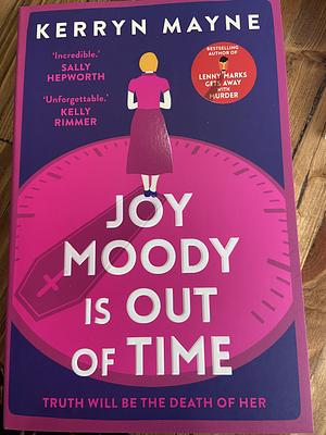 Joy Moody is Out of Time by Kerryn Mayne
