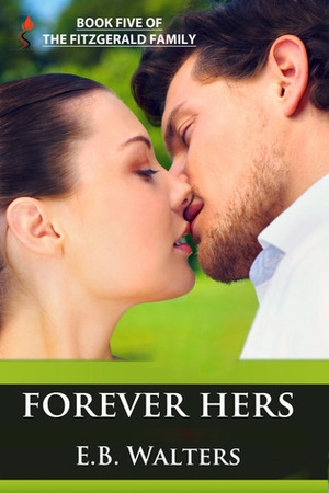 Forever Hers by Ednah Walters, E.B. Walters