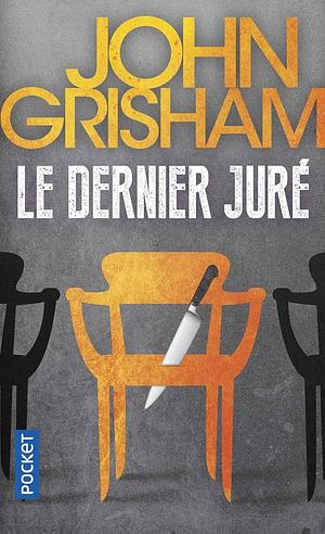 Le Dernier Juré by John Grisham