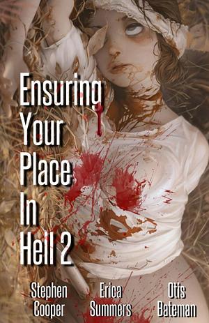 Ensuring Your Place In Hell 2 by Stephen Cooper