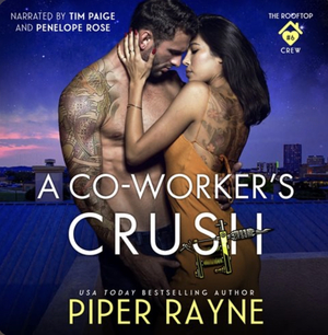 A Co-Worker's Crush by Piper Rayne