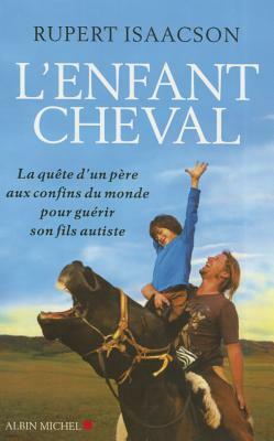 Enfant Cheval (L') by Rupert Isaacson