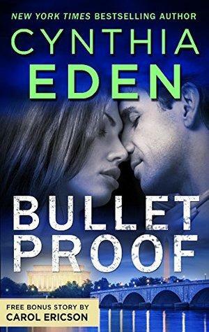 Bulletproof (Shadow Agents, #4) / Locked, Loaded and SEALed by Cynthia Eden, Carol Ericson