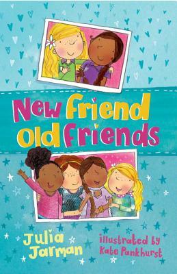 New Friend, Old Friends by Julia Jarman