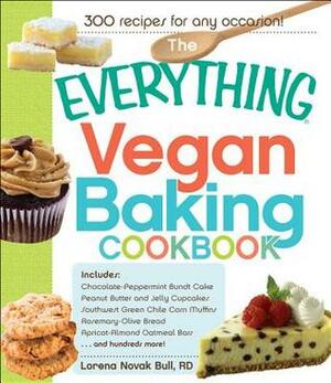 The Everything Vegan Baking Cookbook: 300 recipes for any occasion! by Lorena Novak Bull