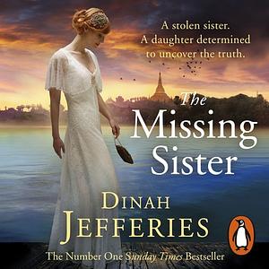 The Missing Sister by Dinah Jefferies