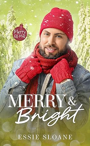 Merry & Bright by Essie Sloane