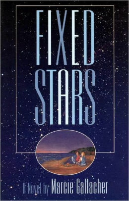Fixed Stars by Marcie Gallacher