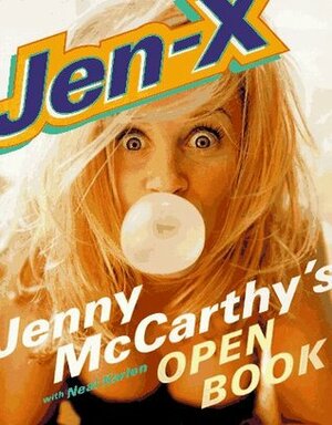 Jen-X: Jenny McCarthy's Open Book by Neal Karlen, Jenny McCarthy