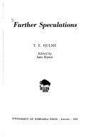 Further Speculations by Sam Hynes, T.E. Hulme