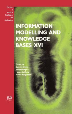 Information Modelling and Knowledge Bases XVI by Yasushi Kiyoki