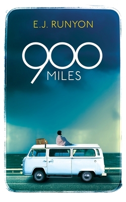 900 Miles by E.J. Runyon