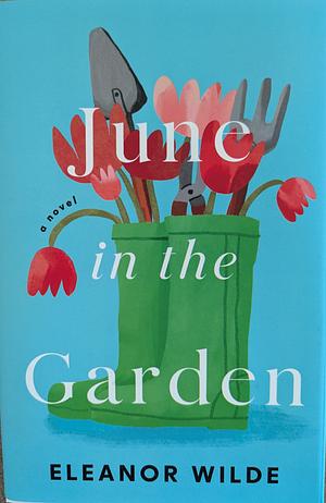 June in the Garden by Eleanor Wilde