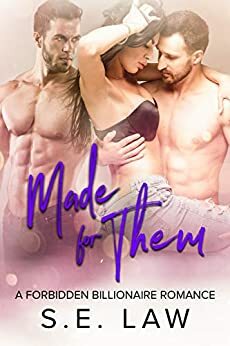 Made For Them by S.E. Law