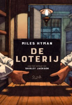 De Loterij by Miles Hyman, Shirley Jackson