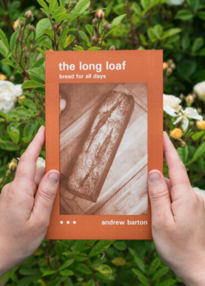 The Long Loaf  by Andrew Barton