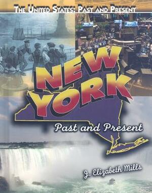 New York: Past and Present by J. Elizabeth Mills