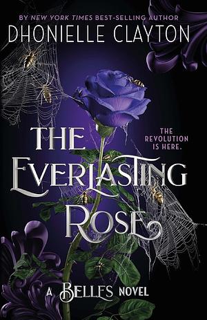 The Everlasting Rose by Dhonielle Clayton