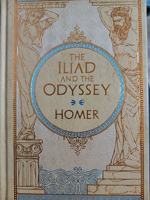 The Iliad and The Odyssey by Homer