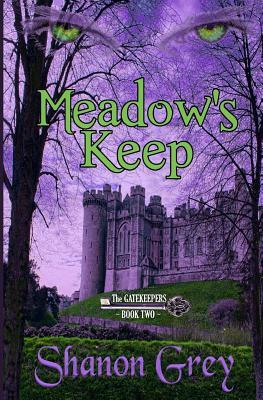 Meadow's Keep by Shanon Grey