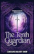 The Tenth Guardian  by 