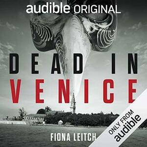 Dead in Venice by Fiona Leitch