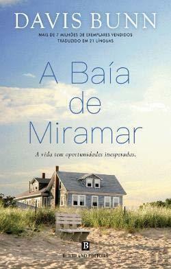 A Baía de Miramar by Davis Bunn