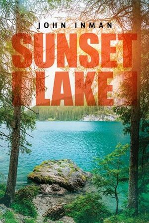 Sunset Lake by John Inman