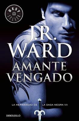 Amante Vengado by J.R. Ward