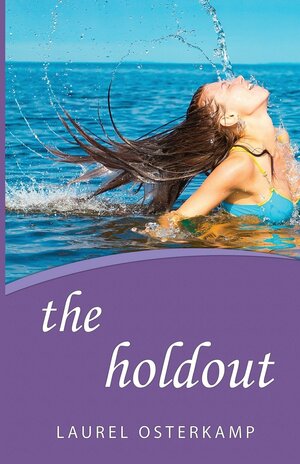 The Holdout: A Robin Bricker Novel by Laurel Osterkamp