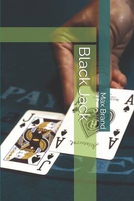 Black Jack by Max Brand