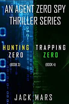 Hunting Zero / Trapping Zero by Jack Mars