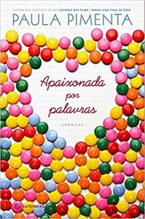 Apaixonada por palavras by Paula Pimenta