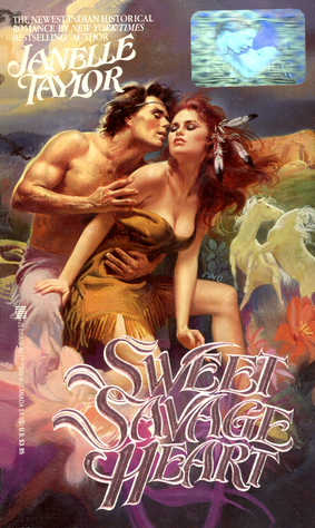 Sweet Savage Heart by Janelle Taylor