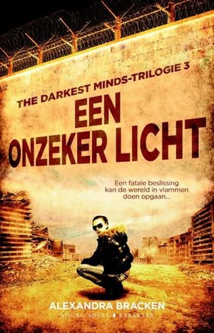 Een onzeker licht by Alexandra Bracken