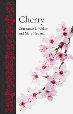 Cherry by Constance L. Kirker, Mary Newman