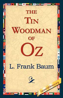 The Tin Woodman of Oz by L. Frank Baum