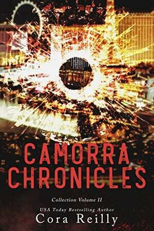Camorra Chronicles Collection Volume 2 by Cora Reilly
